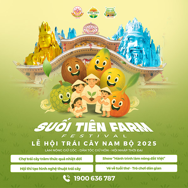Điểm hẹn mùa hè Suối Tiên Farm Festival - Lễ Hội Trái Cây Nam Bộ 2025