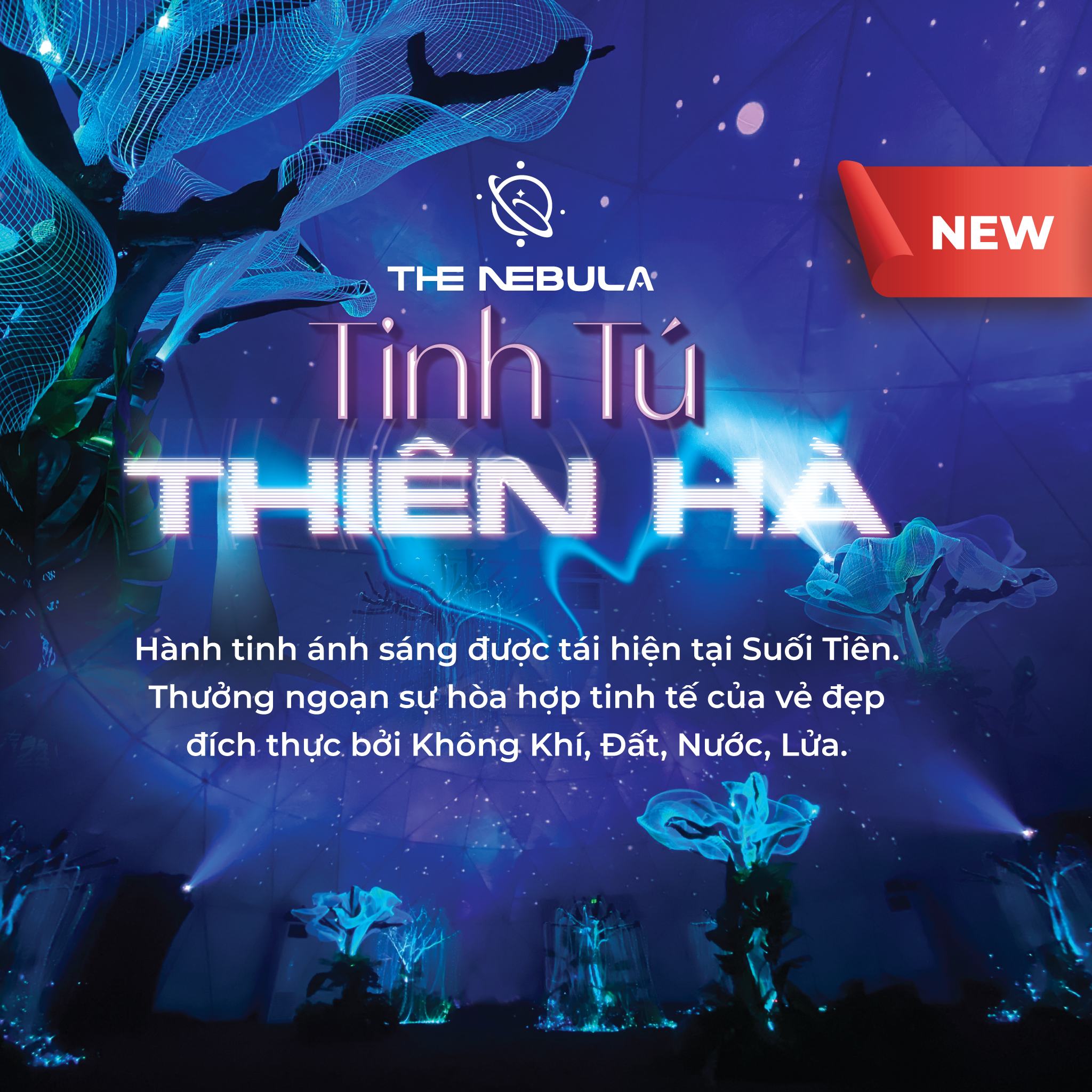 Suối Tiên ra mắt công trình mới Tinh Tú Thiên Hà - The Nebula